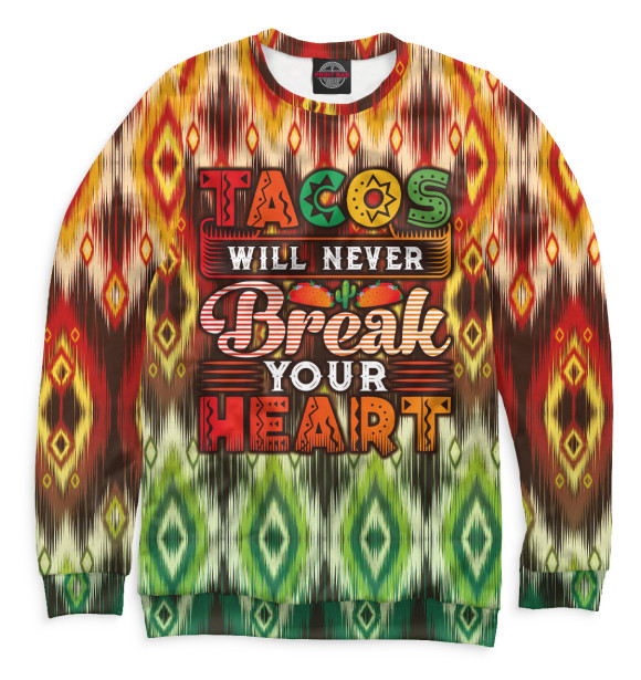 Свитшот для мальчиков с изображением Tacos will never break your heart цвета Белый
