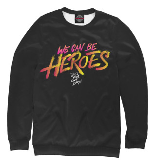 Can be heroes