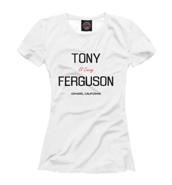 Женская футболка с изображением Тони Фергюсон Эль Кукуй цвета Белый