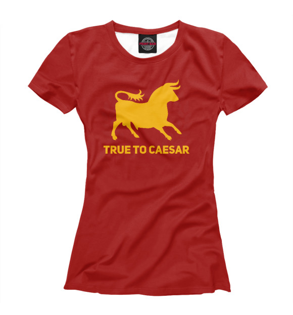 Футболка для девочек с изображением True To Caesar - Legion [Fallout: New Vegas] цвета Белый