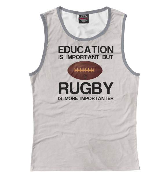 Майка для девочки с изображением Education and rugby цвета Белый