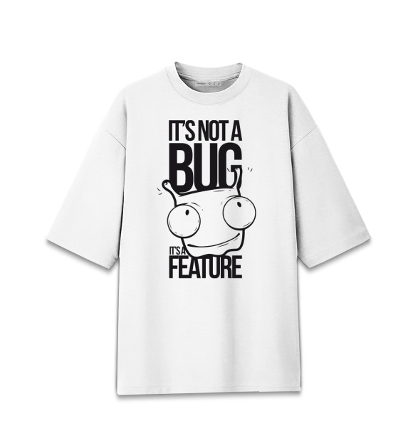 Мужская футболка оверсайз с притом Не баг, а фича! цвета Белый Мужская футболка оверсайз с изображением Не баг, а фича! цвета Белый