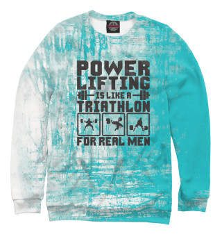 Женский свитшот Powerlifting Is Like A Tria