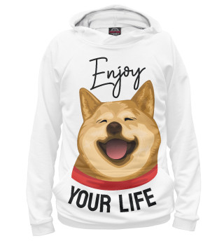 Enjoy your life