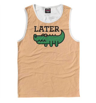 Later Gator