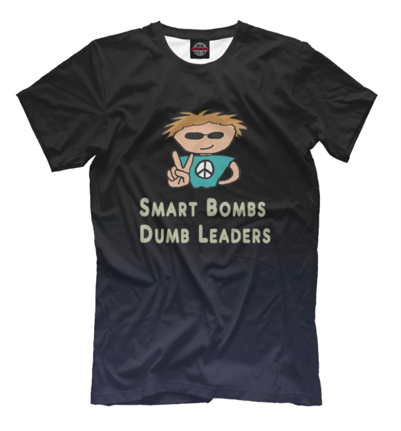 Мужская футболка с изображением Smart Bombs Dumb Leders цвета Белый