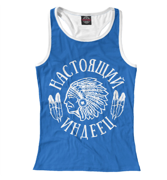 Женская майка-борцовка с изображением Настоящий индеец цвета Белый