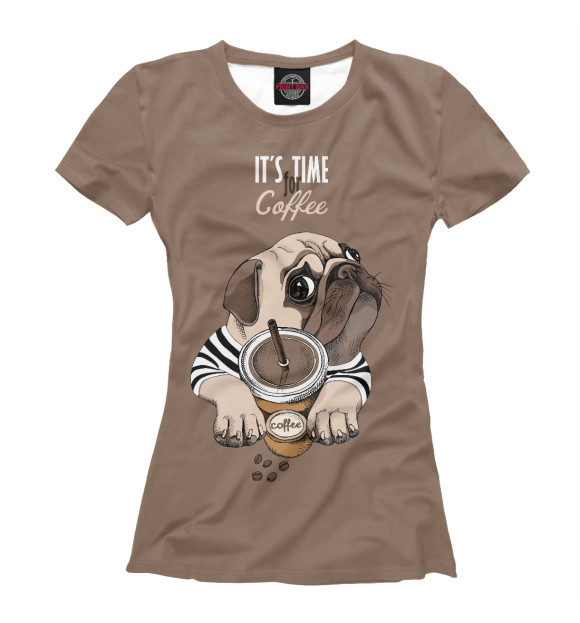 Женская футболка с изображением It`s time for coffee цвета Белый