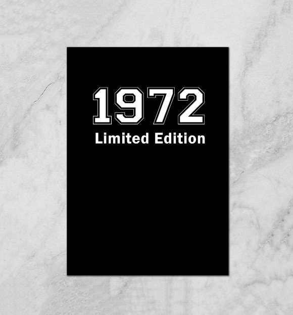 Плакат с изображением Limited Edition 1972 цвета Белый