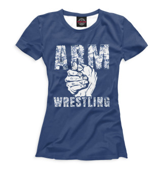 Женская футболка Armwrestling