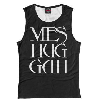 Meshuggah