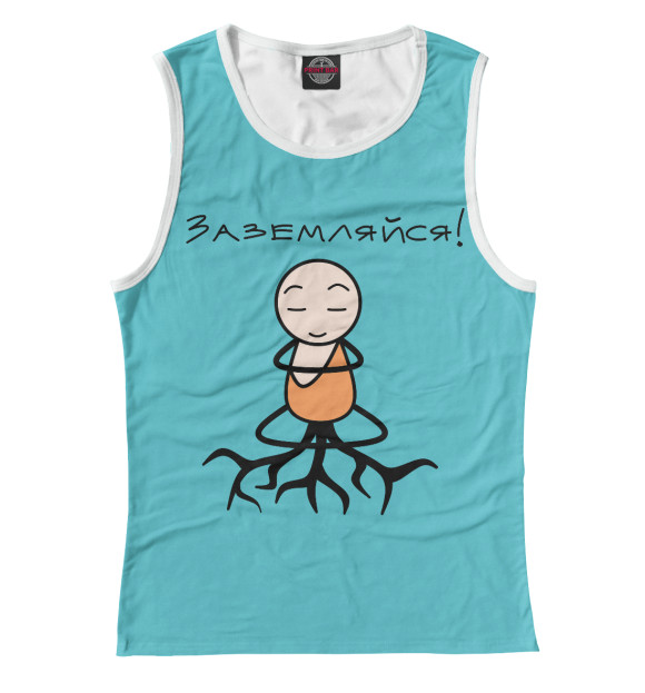 Женская майка с изображением Заземляйся! цвета Белый