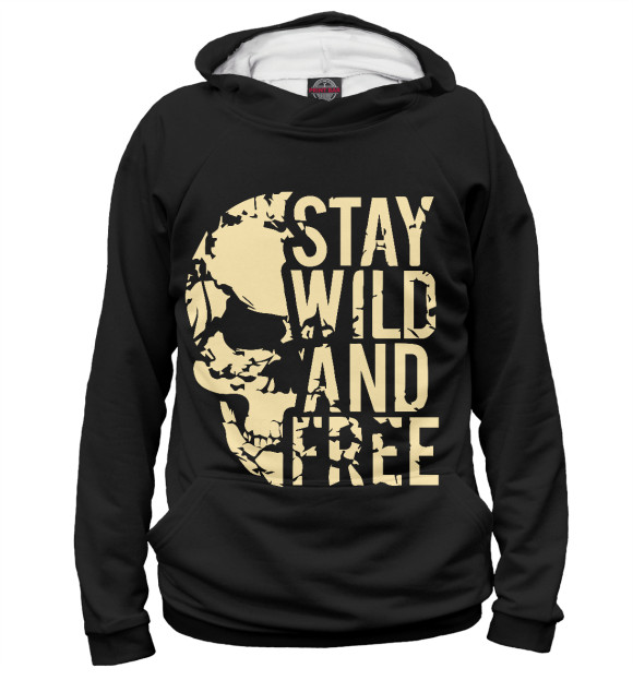 Мужское худи с изображением Stay wild and free цвета Белый