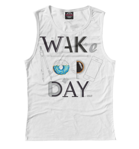 

Майки Print Bar, Белый, Say wake up day