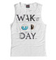 Женская майка Say wake up day