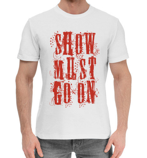 Хлопковые футболки Print Bar Show must go on хлопковые футболки print bar show must go on