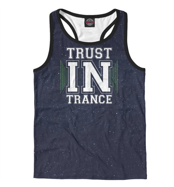Мужская майка-борцовка с изображением Trust in trance цвета Белый