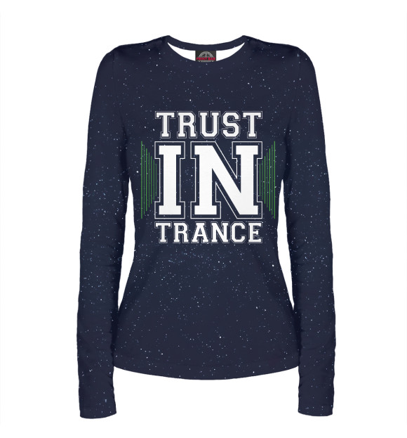 Женский лонгслив с изображением Trust in trance цвета Белый