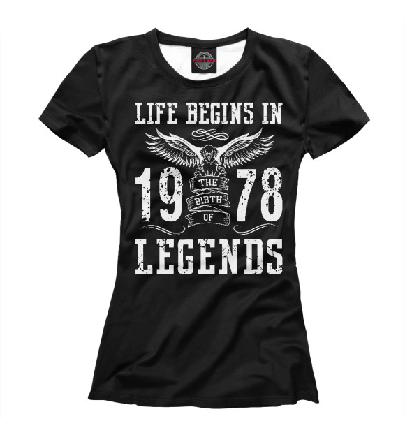 Женская футболка с изображением 1978 - рождение легенды цвета Белый