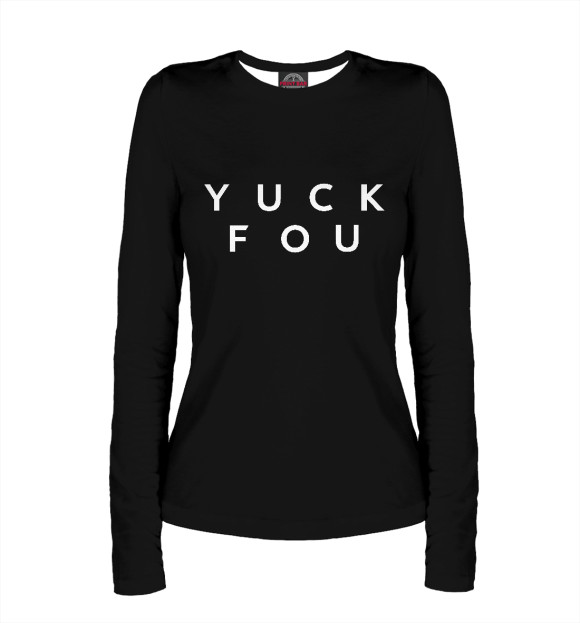 Женский лонгслив с изображением Yuck Fou цвета Белый