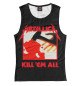 Женская майка Metallica Kill ’Em All