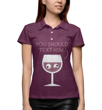 Женское Поло Text him...