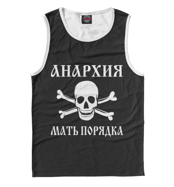 Мужская майка с изображением Анархия — мать порядка цвета Белый