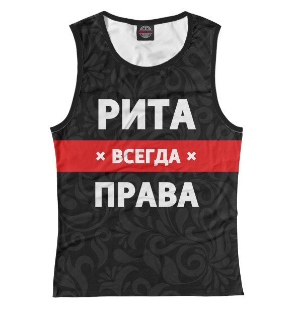 Майка для девочки с изображением Рита всегда права цвета Белый