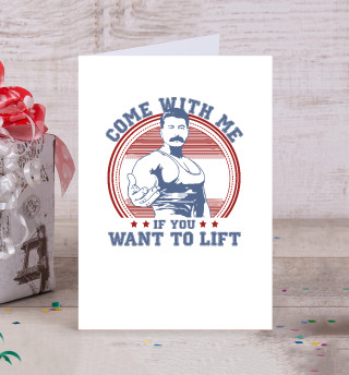 Come With Me If You Want To Lift