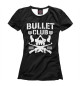 Женская футболка Bullet Club