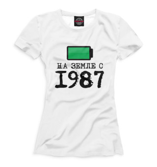 Женская футболка На Земле с 1987