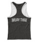 Женская майка-борцовка Muay Thai