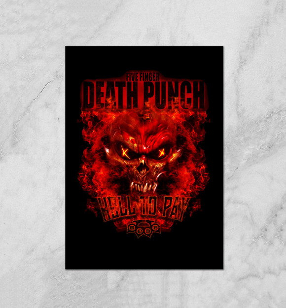 Плакат с изображением Five Finger Death Punch Hell To Pay цвета Белый