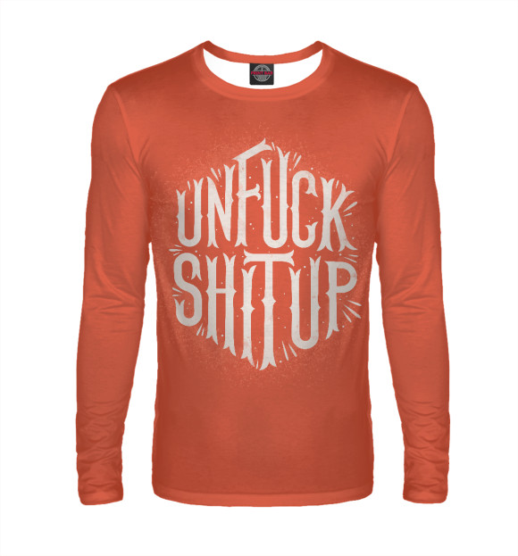 Мужской лонгслив с изображением Unfuck Shit up цвета Белый