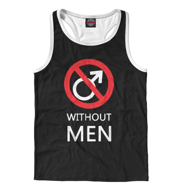 Мужская майка-борцовка с изображением Без Мужиков! цвета Белый