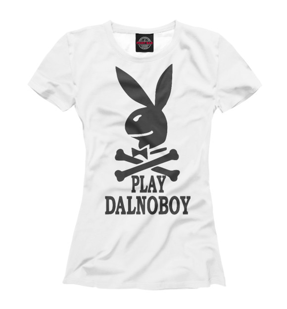 Женская футболка с изображением Play Dalnoboy цвета Белый