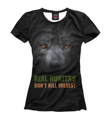 

Футболки Print Bar, Белый, Real hunters don't kill volves!