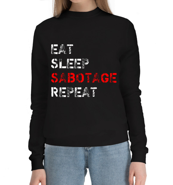 Женский хлопковый свитшот с изображением Eat Sleep Sabotage Repeat цвета Черный