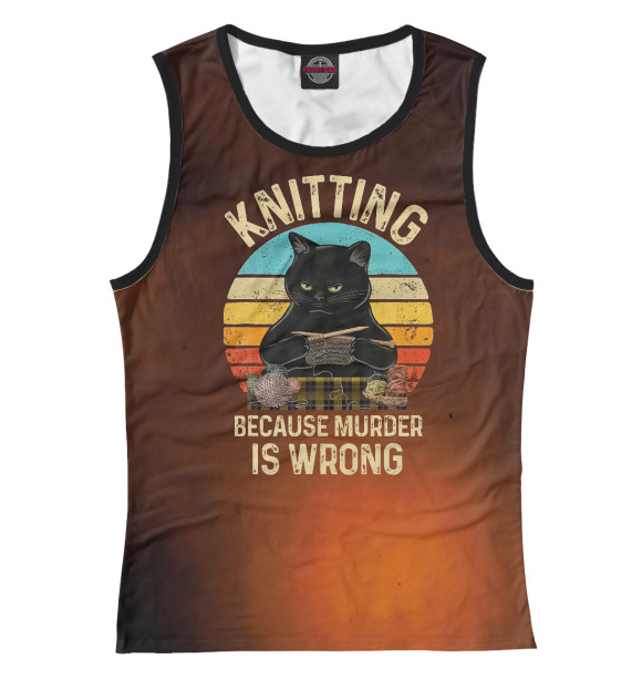 Женская майка с притом Knitting Because Murder цвета Белый Женская майка с изображением Knitting Because Murder цвета Белый