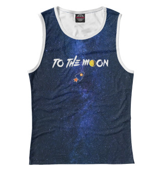 To The Moon