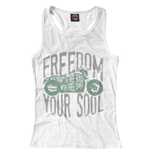 

Майки борцовки Print Bar, Белый, Freedom In Your Soul