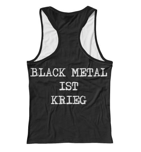 

Майки борцовки Print Bar, Белый, Black Metal Ist Krieg