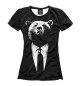 Женская футболка Медведь бизнесмен