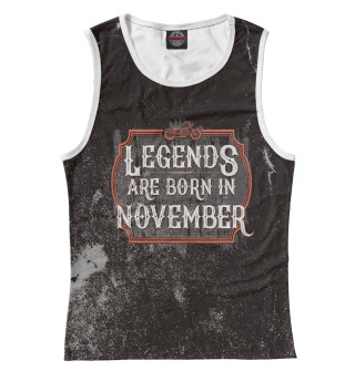 Legends Are Born In November