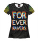 Футболка для девочек Forever Ravers