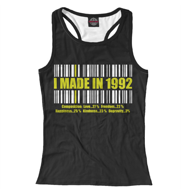 Женская майка-борцовка с изображением I MADE IN 1992 цвета Белый