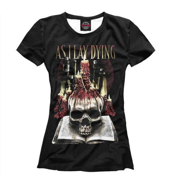 Женская футболка с изображением As I Lay Dying цвета Белый