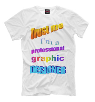 Футболка для мальчиков Trust me, I'm a professional graphic designer