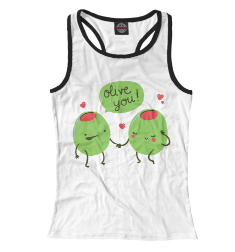 

Майки борцовки Print Bar, Белый, Olive You