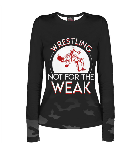 Женский лонгслив с изображением Wrestling Not For Weak цвета Белый